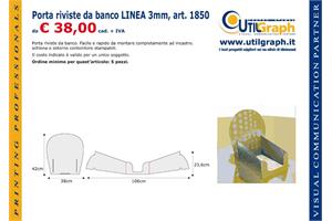 1850 Porta riviste da banco LINEA 3mm..